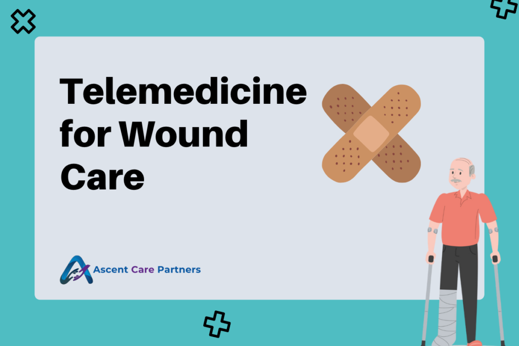 Telemedicine for Wound Care