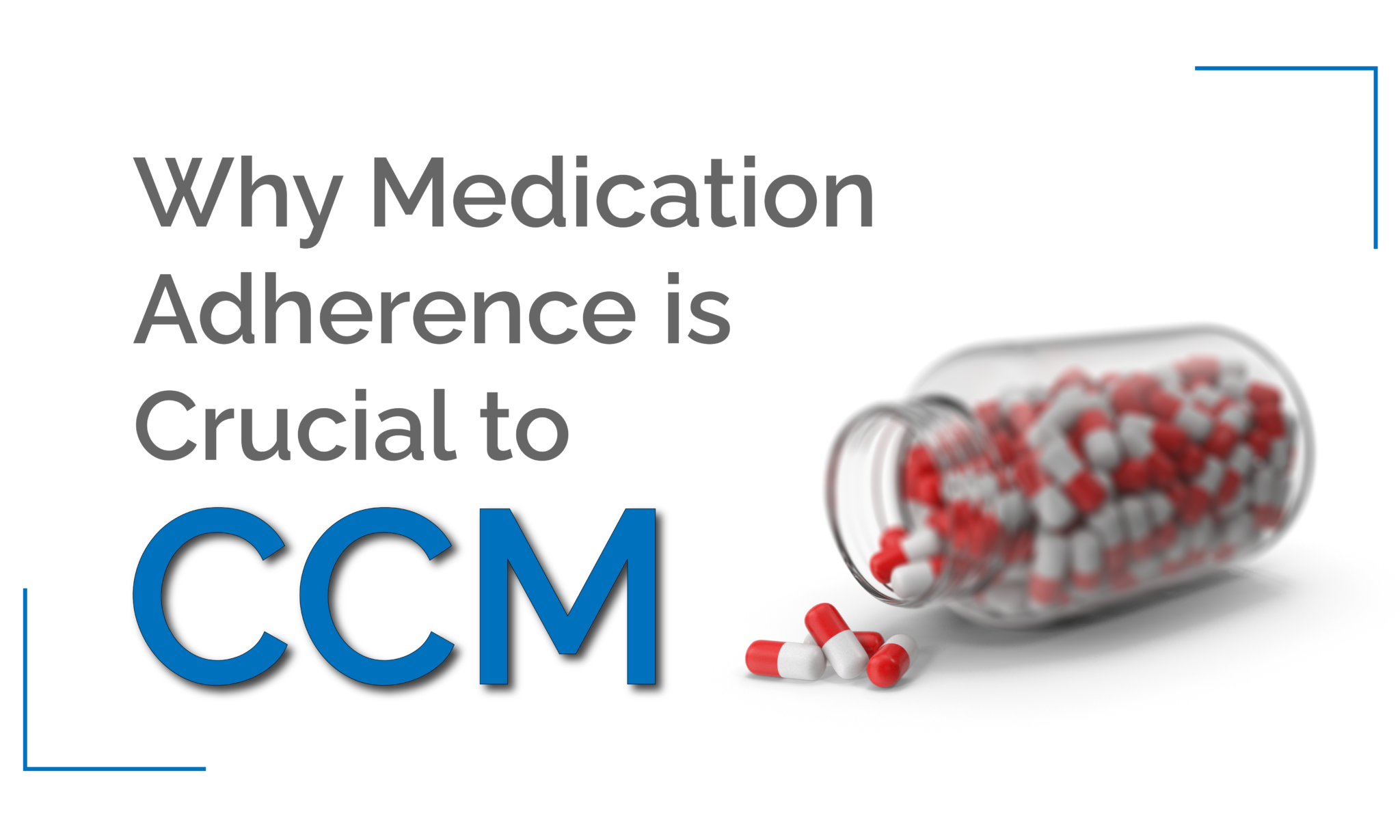 why-medication-adherence-is-crucial-to-ccm-ascent-care-partners