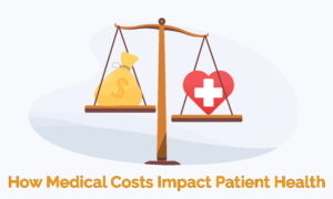 How Rising Medical Costs Impact Patient Health